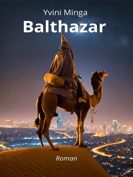 Title details for BALTHAZAR by Yvini Minga - Available